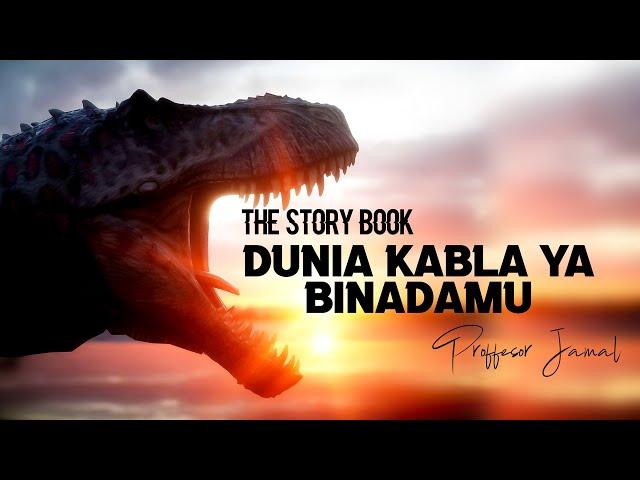 The Story Book: Wanyama Wa Kutisha (DINOSAURS) Season 02 Episode 07