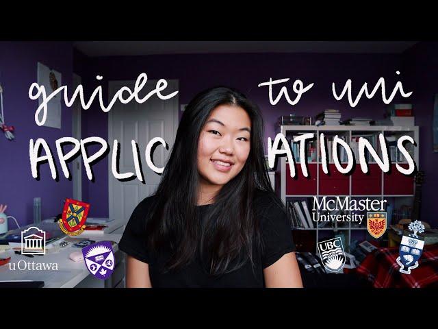 A BASIC GUIDE TO CANADIAN UNIVERSITY APPLICATIONS  ontario ed. | Allie C.