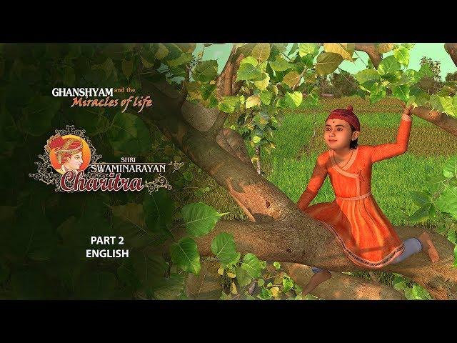 SSC2 - English - Ghanshyam and the Miracles of Life: Shri Swaminarayan Charitra - Pt 2