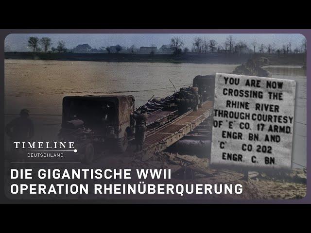 WWII-Operation: Rheinüberquerung der Alliierten | Timeline Deutschland