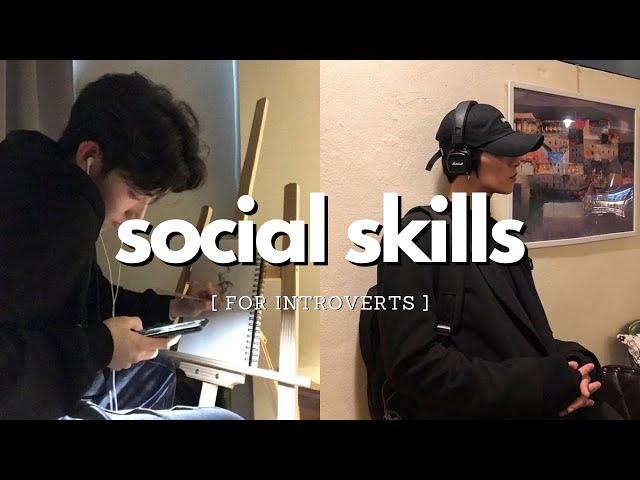 improve social skills as an introvert