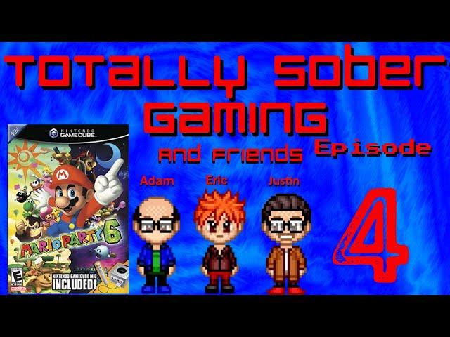 Mario Party 6 With Friends! - Part 4: You Wouldn't Do Me the Justice of Dying
