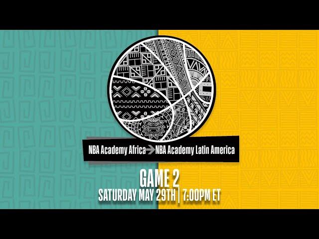 NBA Academy Africa vs NBA Academy Latin America - Game 2 - May 29th 2021