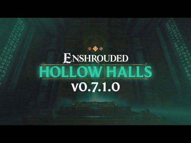 Enshrouded - Hollow Halls | Update 1 Highlights