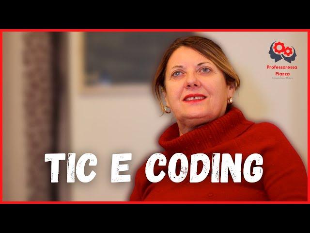 Tic e Coding | Professoressa Piazza