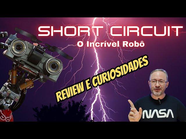 Short Circuit: O Incrível Robô (Review)