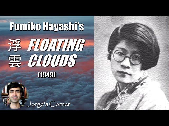 Fumiko Hayashi's Floating Clouds (1949) | Book Review and Analysis