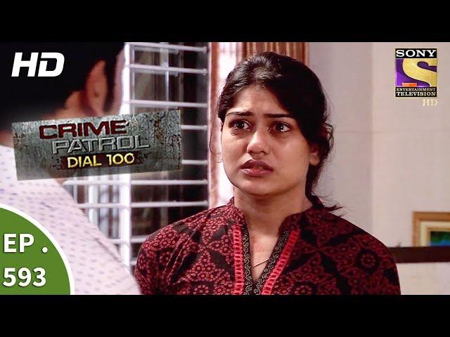 Crime Patrol Dial 100 - क्राइम पेट्रोल - Manipulative Mind - Ep 593 - 31st August, 2017