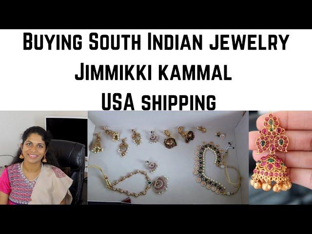 Buying South Indian Jewelry | Jimmikki Kammal | USA Shipping