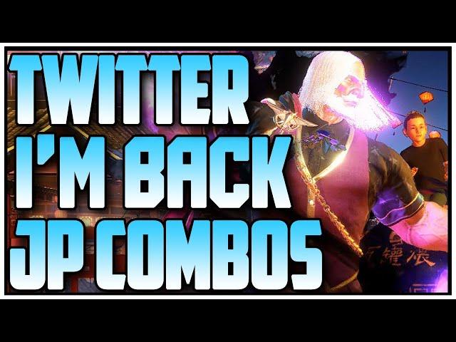 TWITTER COMMUNITY SF6 ▰ JP IS BACK WITH NEW COMBOS