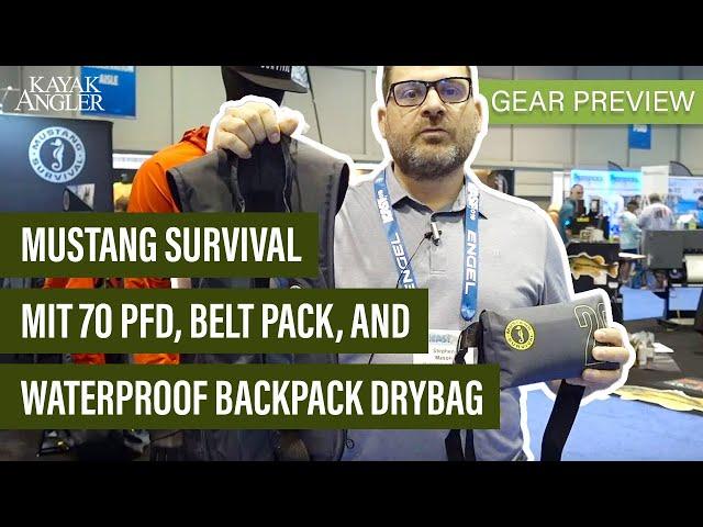 Mustang Survival M.I.T. 70 PFD, Belt Pack, and Highwater 22L Waterproof Day Pack | Gear Preview