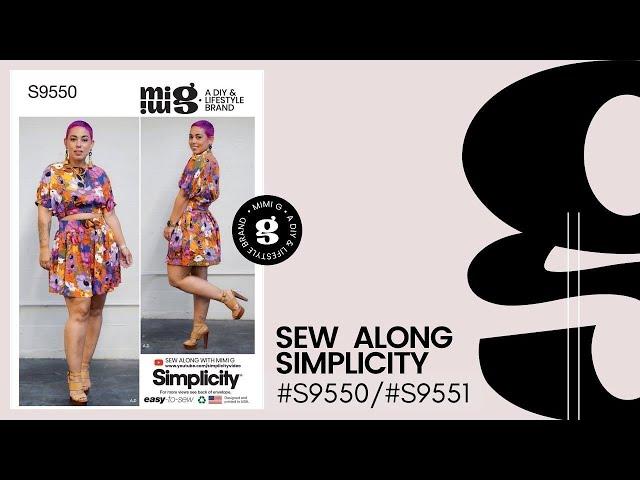 Sew Along for Mimi G Style X Simplicity #S9550/#S9551