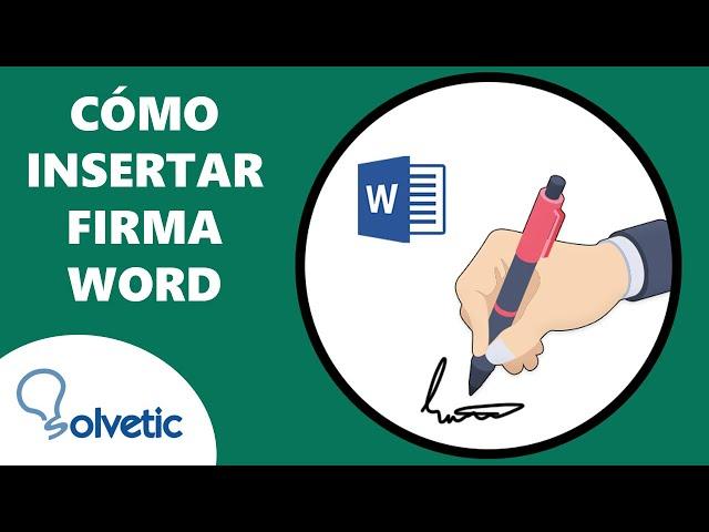 Cómo INSERTAR FIRMA en WORD ️ Fácil y Rápido