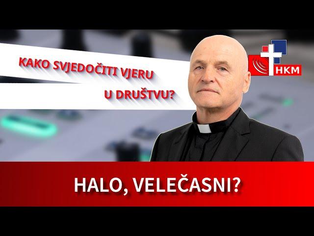 Kako svjedočiti vjeru u društvu? - Halo, velečasni?