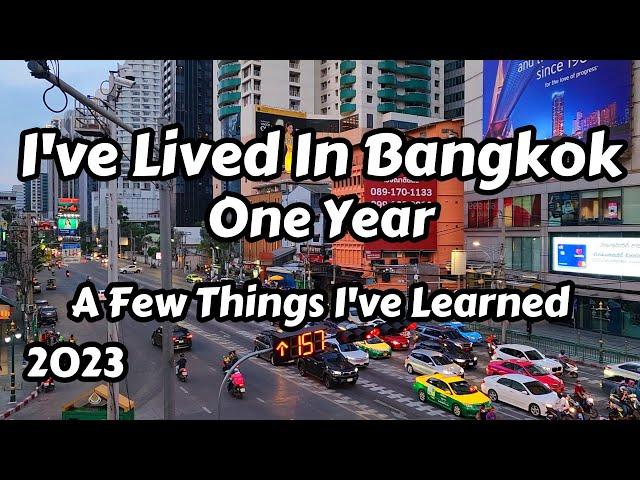 What Did I Learn My First Year In Bangkok, Thailand?