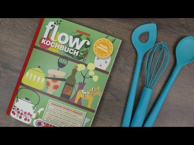 Das 1. FLOW Kochbuch ist da  | mit Gewinnspiel von Nicoles Zuckerwerk