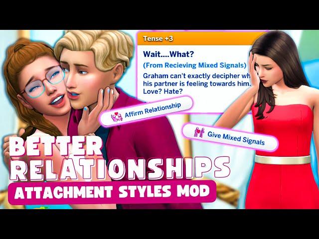 Add More Depth to Your Romantic Relationships | Attachment Styles Mod | The Sims 4: Mod Overview