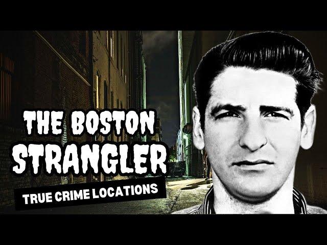 The Boston Strangler: True Crime Locations Then & Now