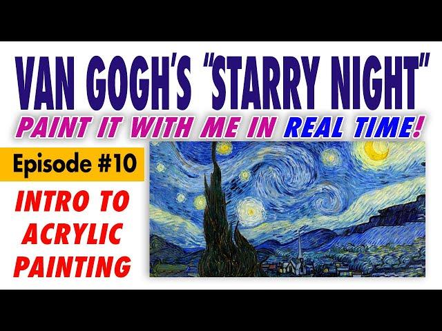 Paint Vincent Van Gogh's Famous "Starry Night" (1889)! – Free Intro to Acrylic Painting Class #10