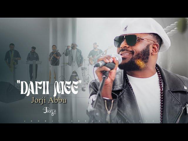 Joorji Abbuu- Dafi Mee - (Official video)