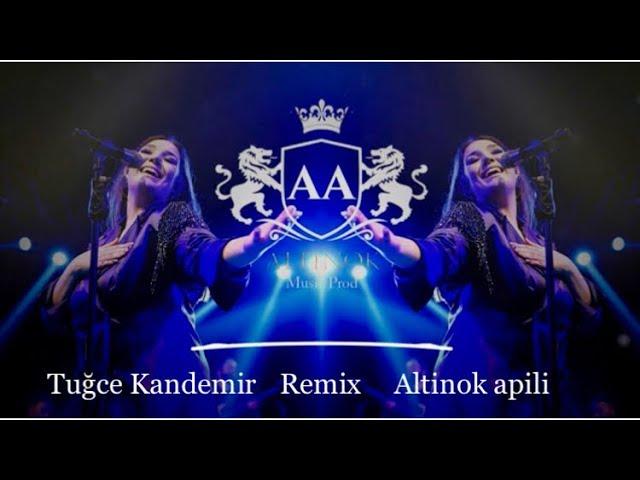 DAĞLAR DAĞLADI BENİ TUĞÇE KANDEMİR ( Remix ALTİNOK APİLİ )