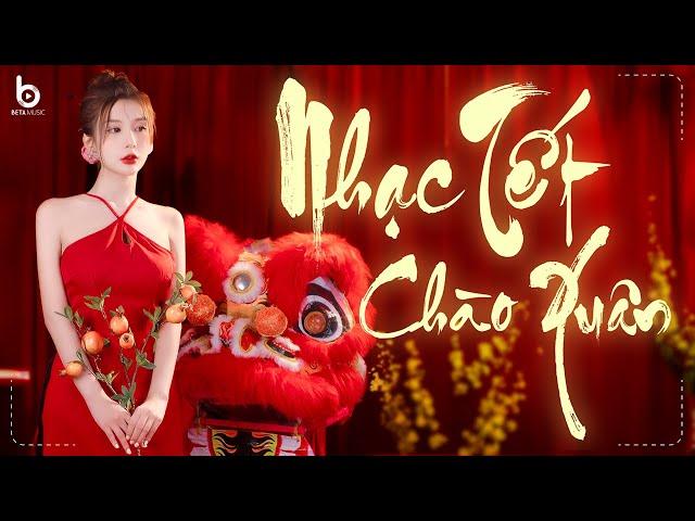 LK Nhạc Xuân 2025 Remix Đón Giao Thừa - Nhạc Tết Remix 2025 Mới Hay Nhất - Chào Xuân Ất Tỵ