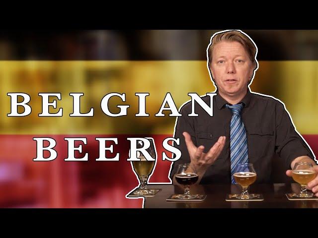 Belgian Beer Styles