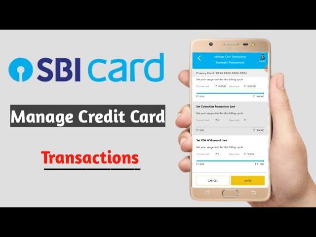 Manage Card Usage | Set Transaction Limit | Control your Credit Card by SBI Card App | In Hindi