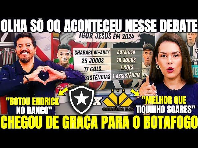 MINHA NOSSA IGOR SE TORNA JOIA RARA DO FOGÃO OLHA ESSE DEBATE! NOTICIAS DO BOTAFOGO DE HOJE