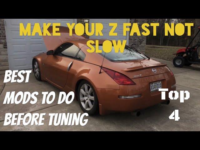 350z BEST Mods to do before a TUNE!