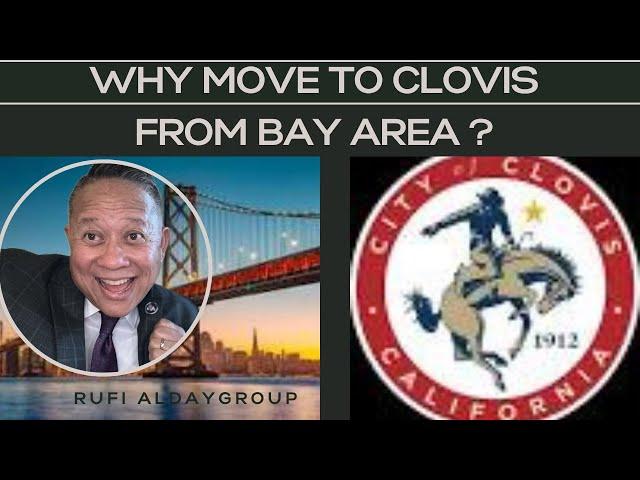 Why Move to Clovis CA from Bay Area ?