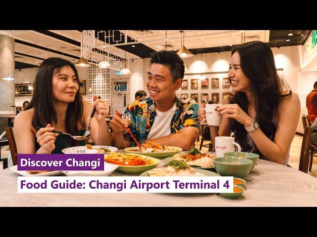 Discover Changi: Best places to eat in Terminal 4