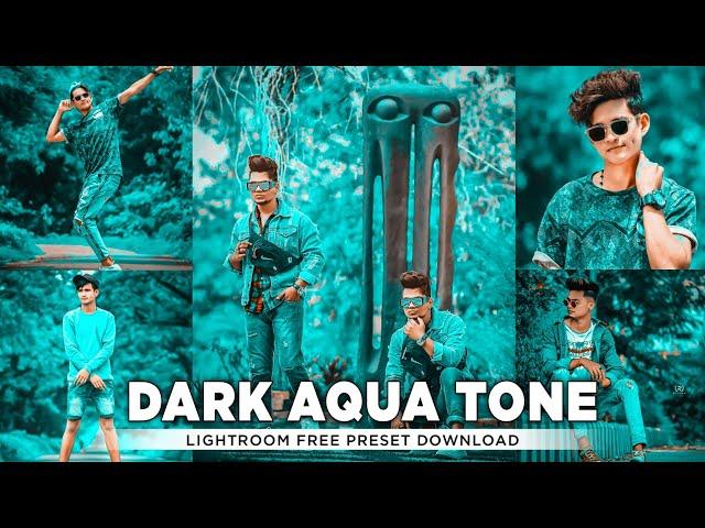 Lightroom Mobile Preset DNG | Dark Aqua Tone Preset | Aqua Preset | Lightroom Preset Free Download