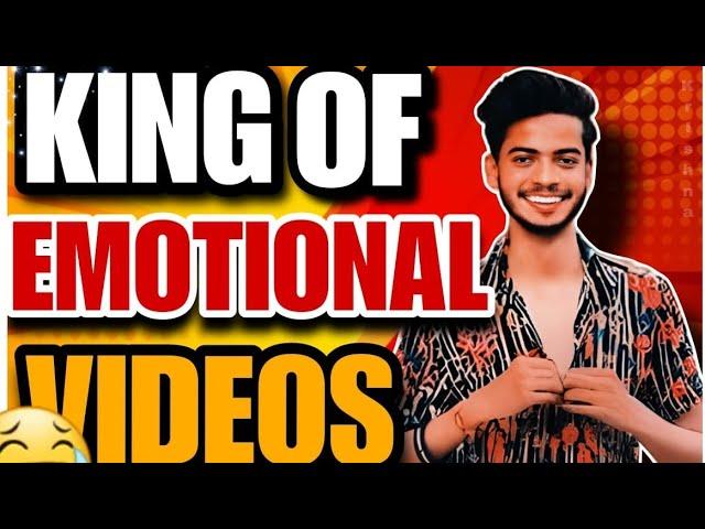 KING OF EMOTIONAL VIDEOS FT. SHUBHAM BHAI