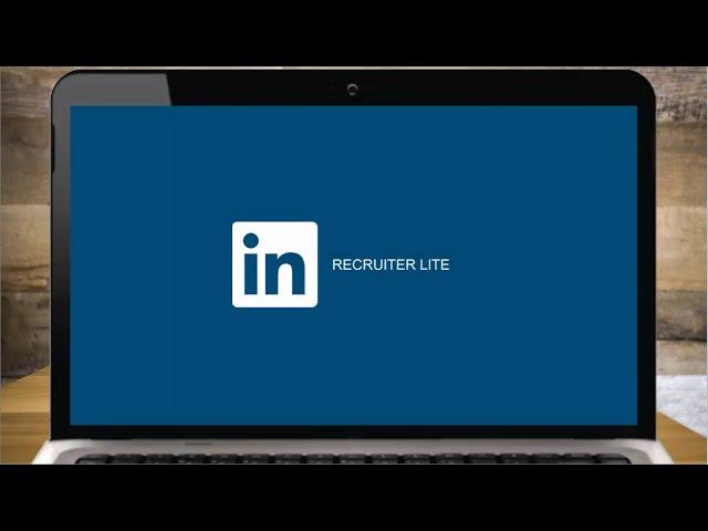 Introduction to LinkedIn Recruiter Lite