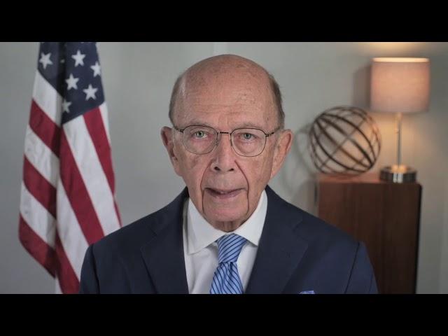 Keynote Remarks – Hon. Wilbur L. Ross, Secretary, U.S. Department of Commerce