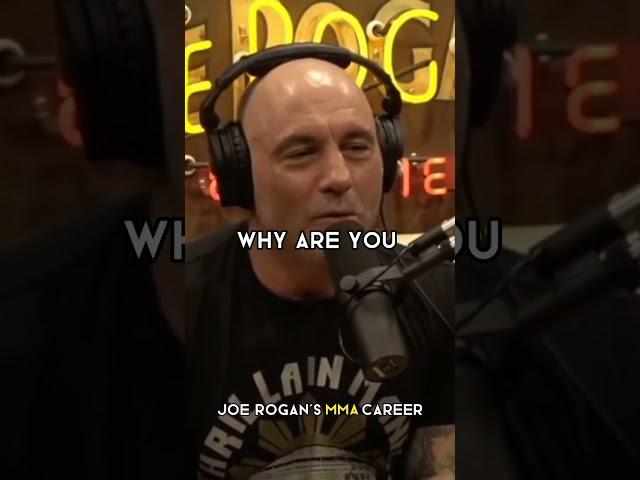 JOE ROGAN ON HIS MODERATOR & MMA CAREER 