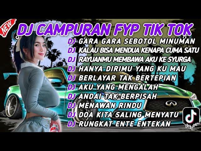 DJ CAMPURAN FYP VIRAL TIK TOK 2024 SOUND KANE JEDAG JEDUG FULL BASS TERBARU