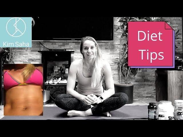 Kim Saha: Diet Tips!