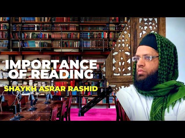 Importance of Reading in Times of Illiteracy | Asrar Rashid