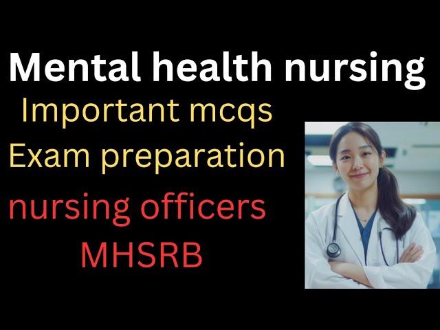 RRB  EXAM PREPARATION MCQS -ON mental health nursing subject