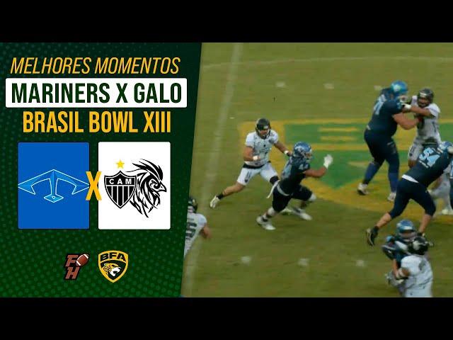 RECIFE MARINERS X GALO FOOTBALL | BRAZIL BOWL XIII 2024 | Game Highlights