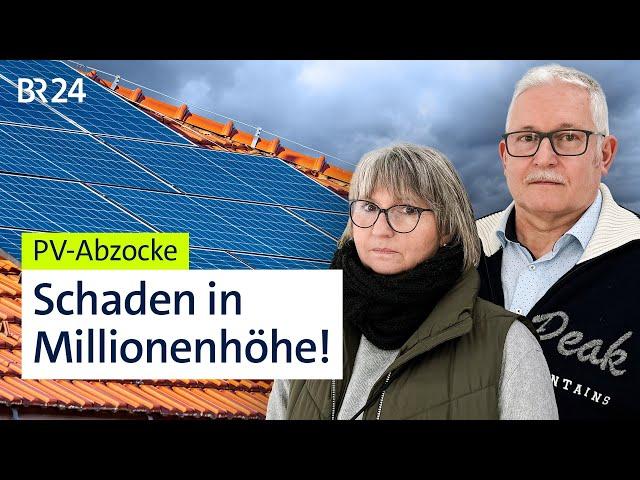 Die Opfer des Solarbooms: Kunden in der Falle | Die Story | Kontrovers | BR24