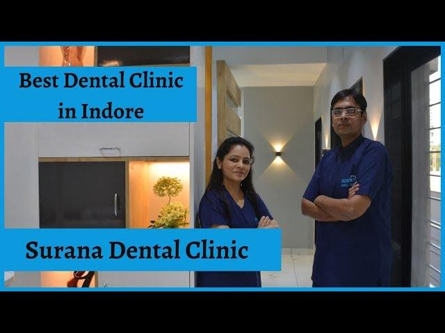 Surana Dental Clinic - Best Dental Clinic in Indore