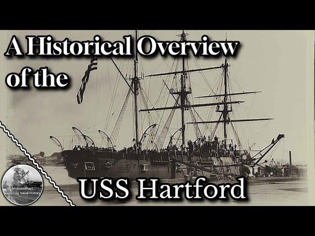 The USS Hartford: The Civil War Flagship That Led the Fight for Victory on the Mississippi River