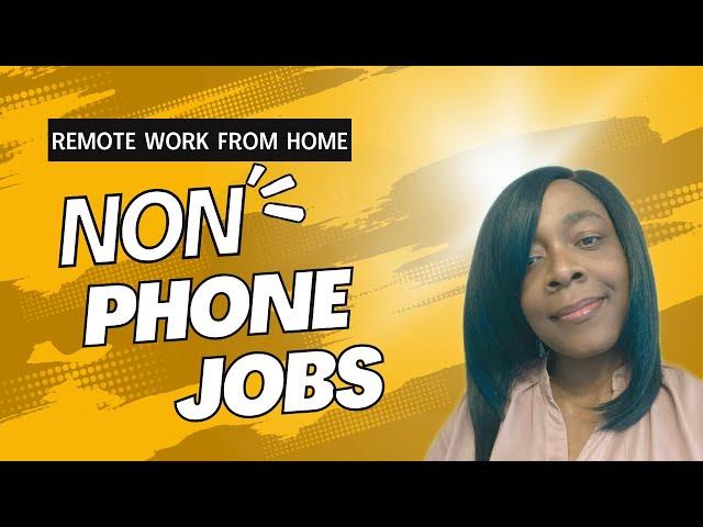 NON PHONE REMOTE WORK FROM HOME JOBS | EMAIL SUPPORT