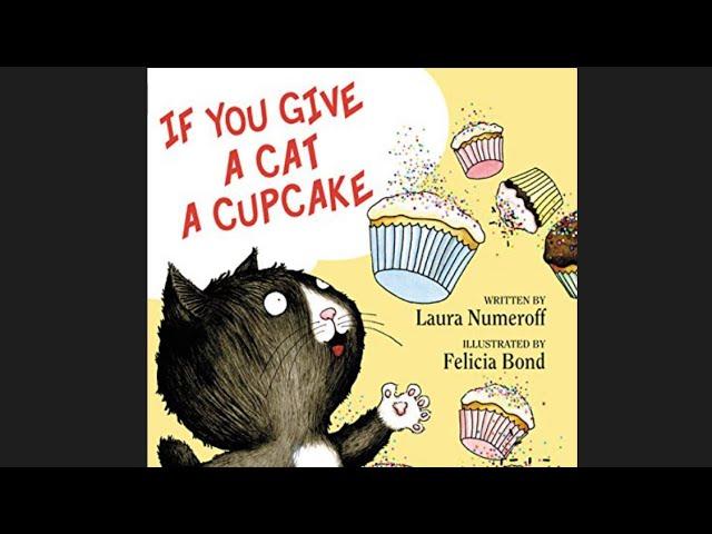 If You Give a Cat a Cupcake