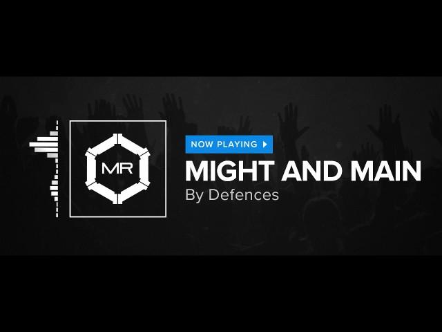 Defences - Might And Main [HD]