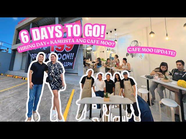 UPDATE SA CAFE MOO + 6 DAYS TO GO GRAND OPENING NA NG BAGONG BRANCH!