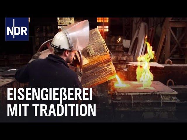 Eisengießerei in Goslar | Die Nordreportage | NDR Doku